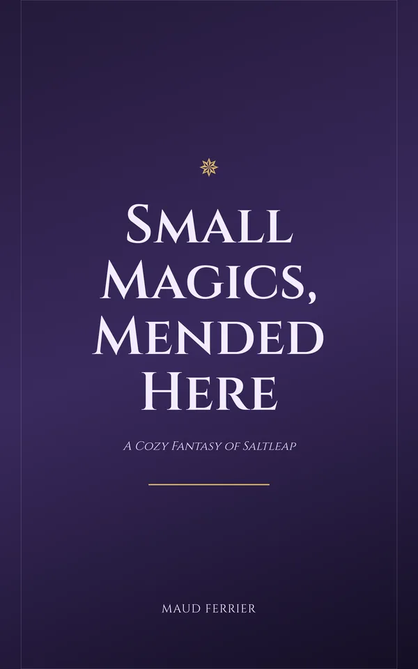 Small Magics, Mended Here — cover