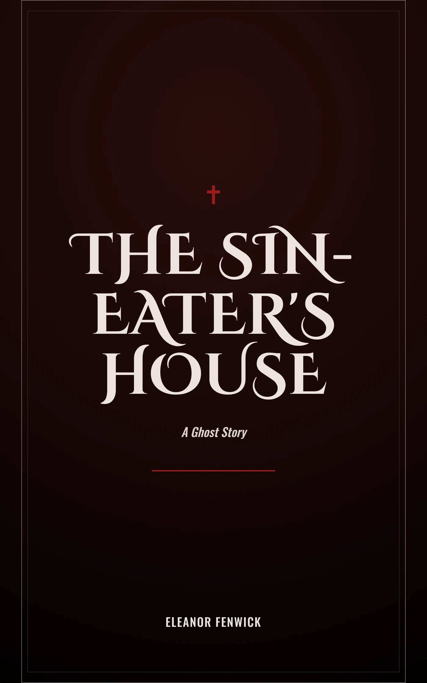 The Sin-Eater's House — cover