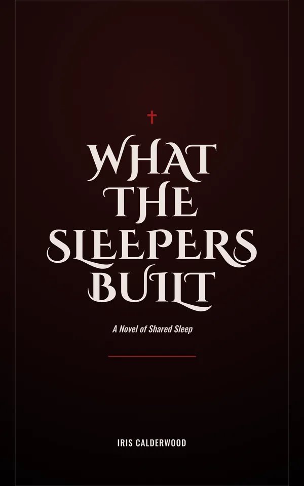 What the Sleepers Built — cover