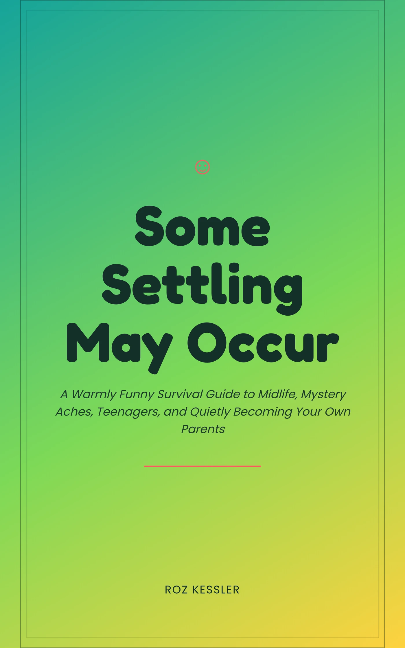 Some Settling May Occur — cover