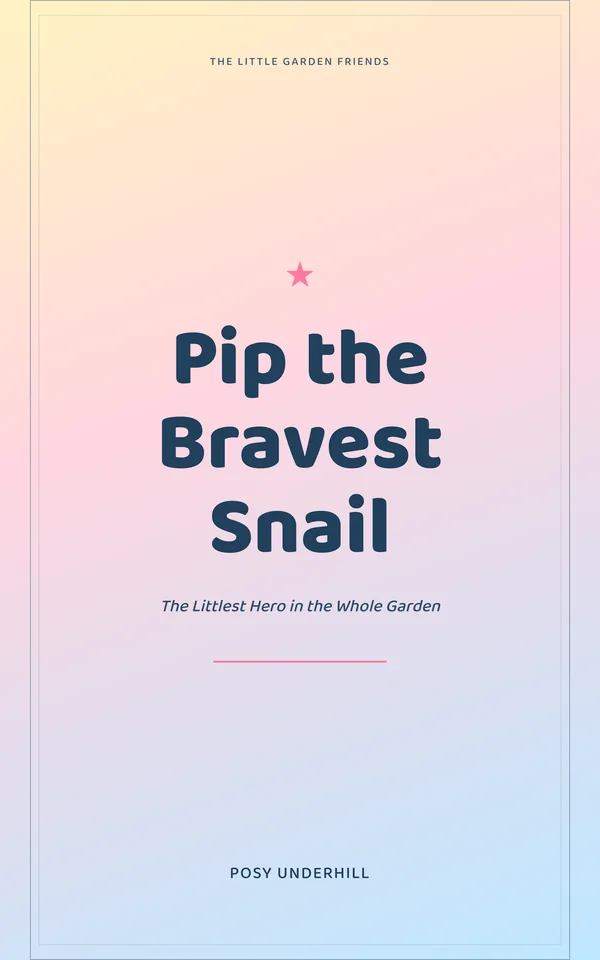 Pip the Bravest Snail — cover