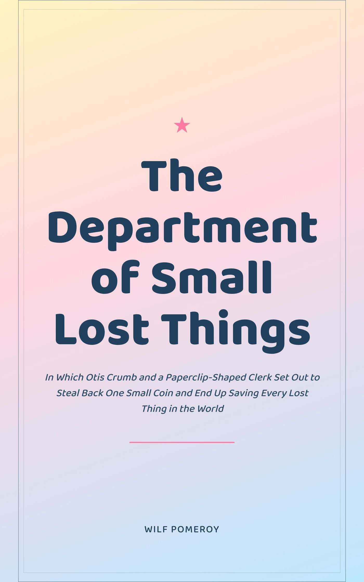 The Department of Small Lost Things — cover