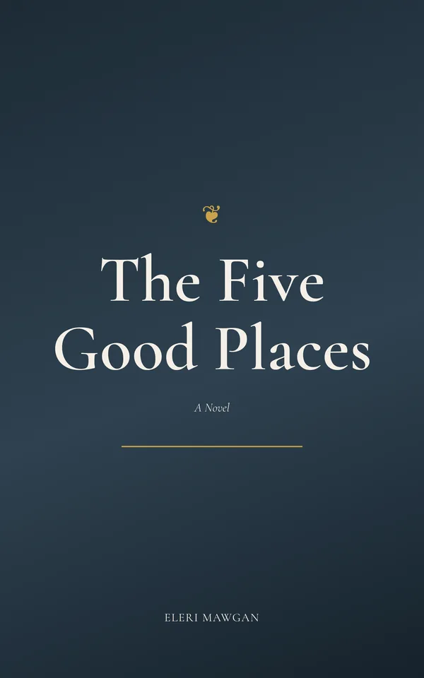 The Five Good Places — cover