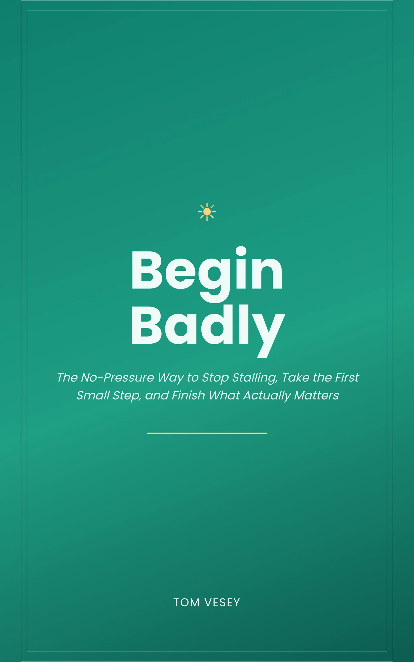 Begin Badly — cover