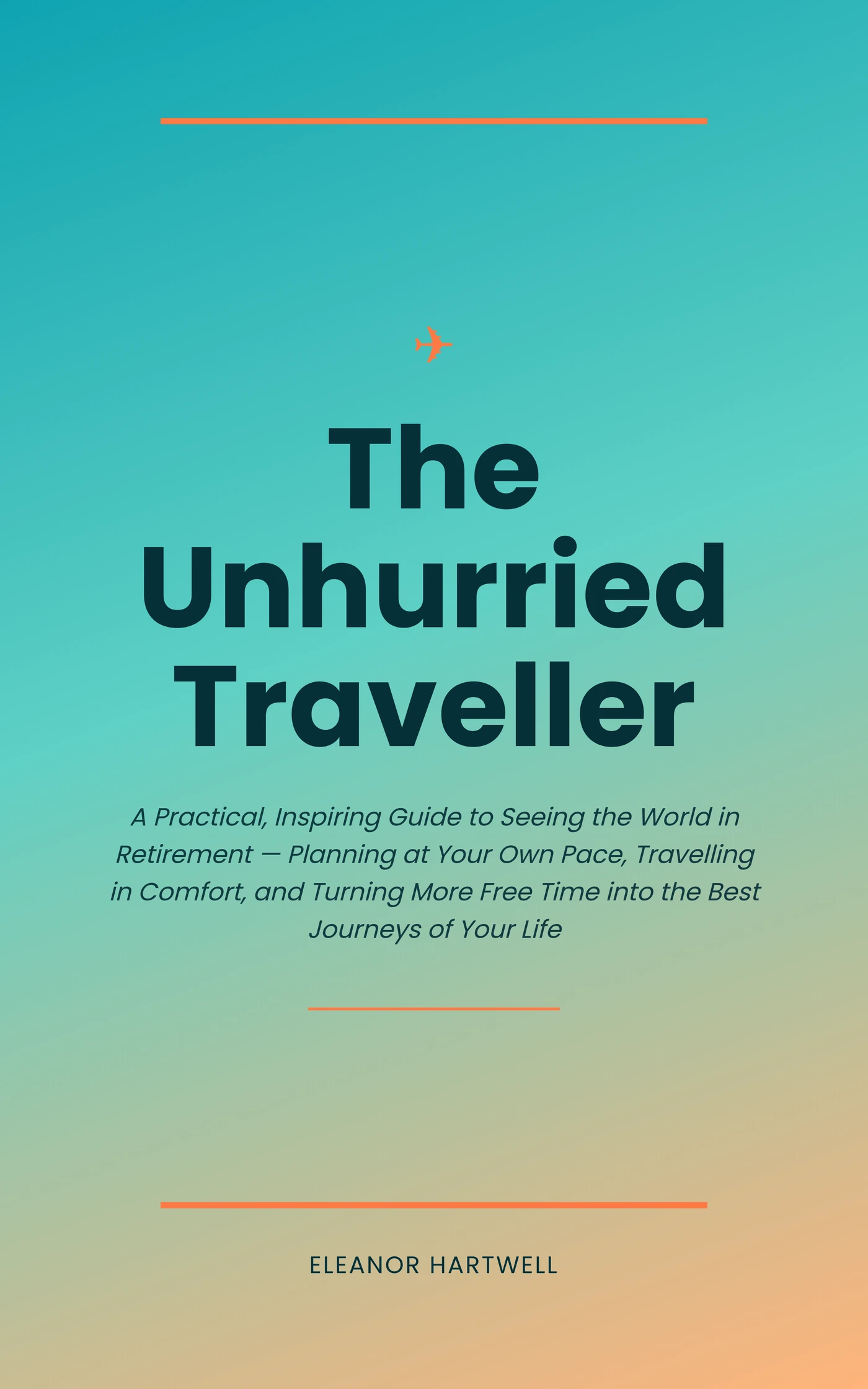 The Unhurried Traveller — cover