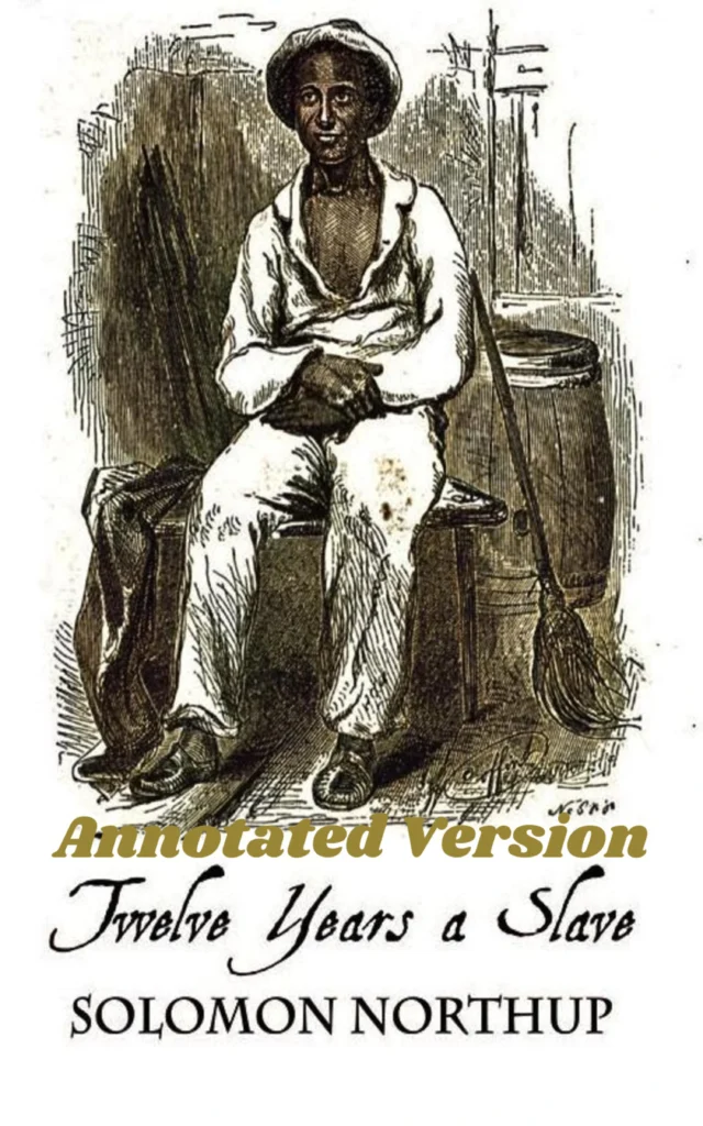 twelve years a slave (annotated)
