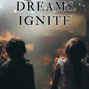 dreams ignite